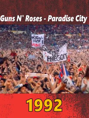 Guns N' Roses - Paradise City