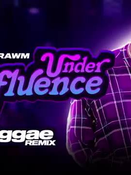 ⁣UNDER THE INFLUENCE - (REGGAE REMIX ) @Raioneexclusividades!