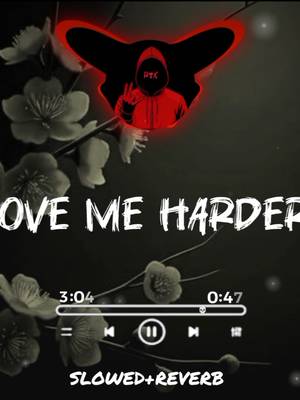 LOVE ME HARDER
